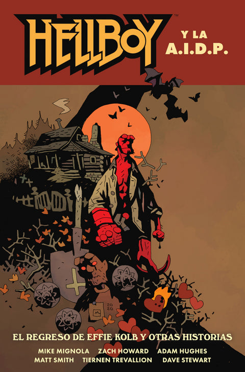  HELLBOY 28: HELLBOY Y LA AIDP. EL REGRESO DE EFFIE KOLB Y OTRAS HISTORIAS 