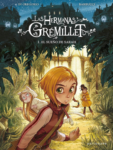  LAS HERMANAS GREMILLET 1 EL SUEÑO DE SARAH 