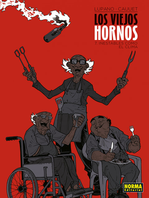  LOS VIEJOS HORNOS 7. INESTABLES COMO EL CLIMA 