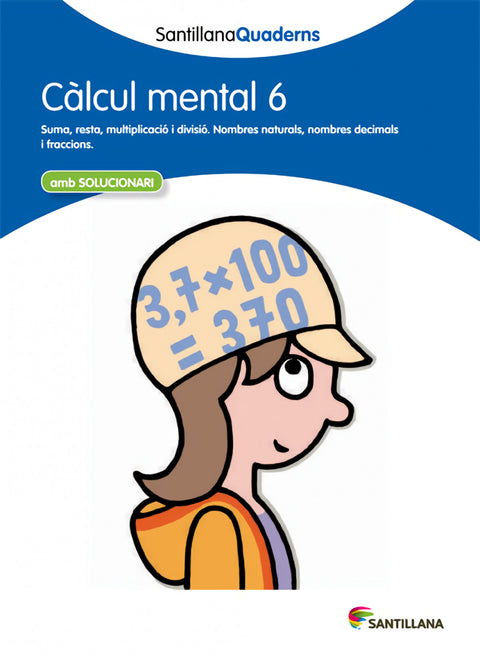  Càlcul mental, 6 Educació Primària. Quadern 