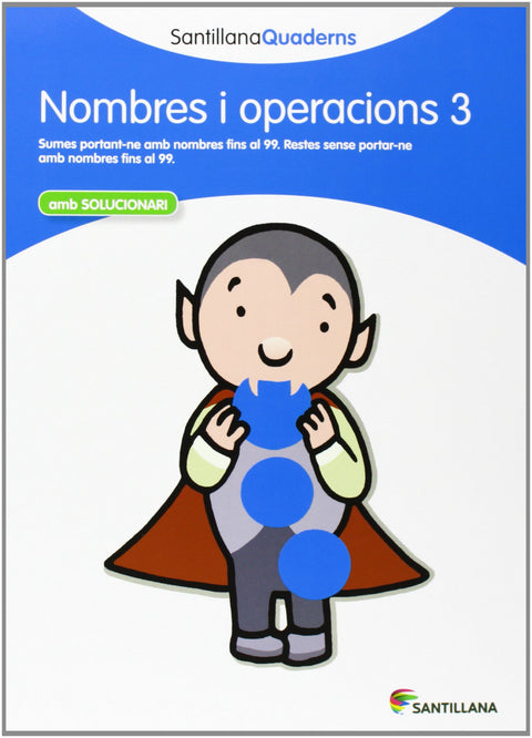  Nombres i operacions, Educación Primaria. Quadern 3 