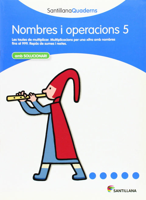  Nombres i operacions, Educación Primaria. Quadern 5 
