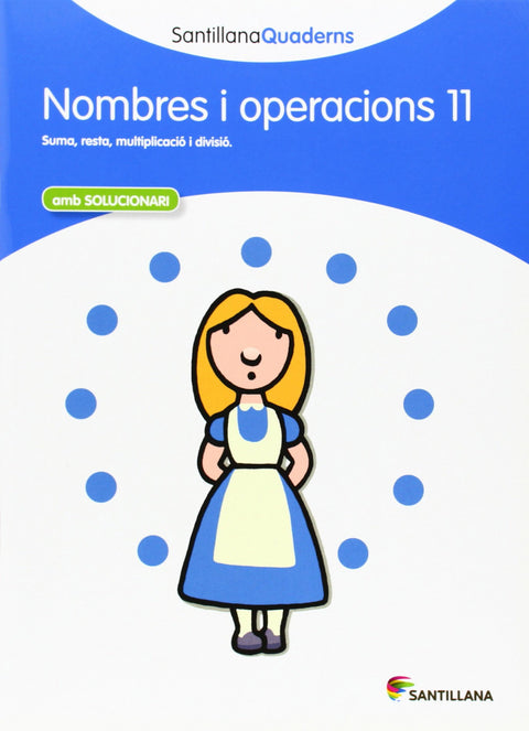  Nombres i operacions, Educación Primaria. Quadern 11 