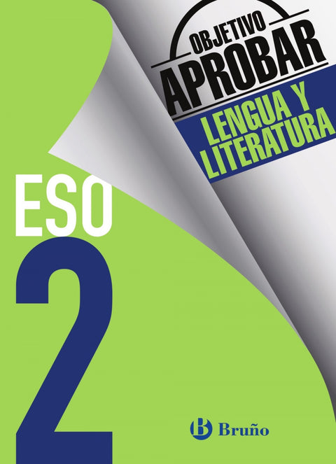  objetivo aprobar 2º eso: lengua y literatura 