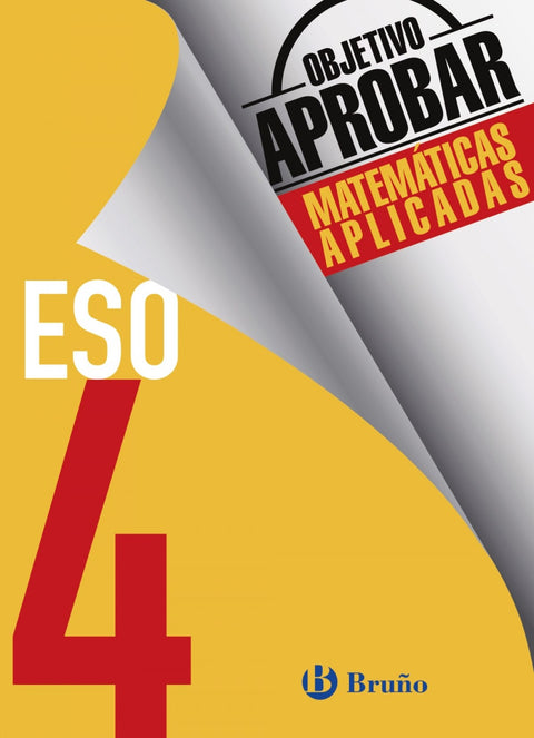  objetivo aprobar 4º ESO matemáticas B 