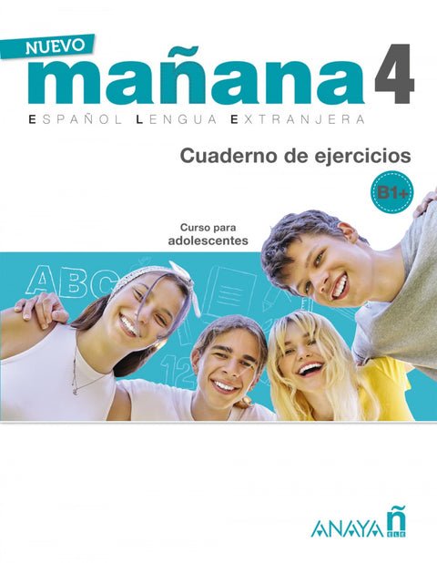  NUEVO MAÑANA 4 (EJERCICIOS) B1+ 