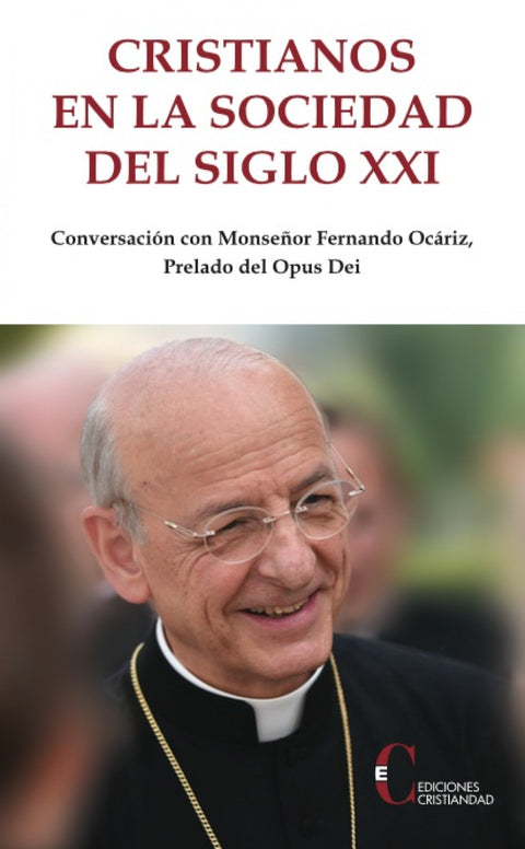  CRISTIANOS EN LA SOCIEDAD DEL SIGLO XXI 