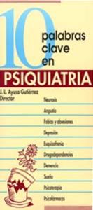  10 palabras clave en psiquiatria.(10 palabras clave) 