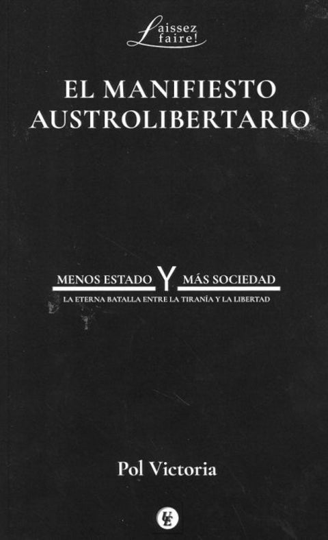  EL MANIFIESTO AUSTROLIBERTARIO 