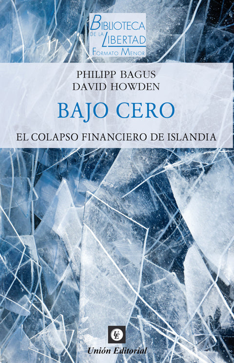 Bajo cero:el colapso financiero de islandia