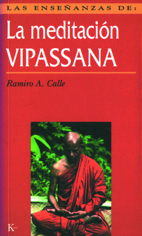  Las enseñanzas de la meditación Vipassana 