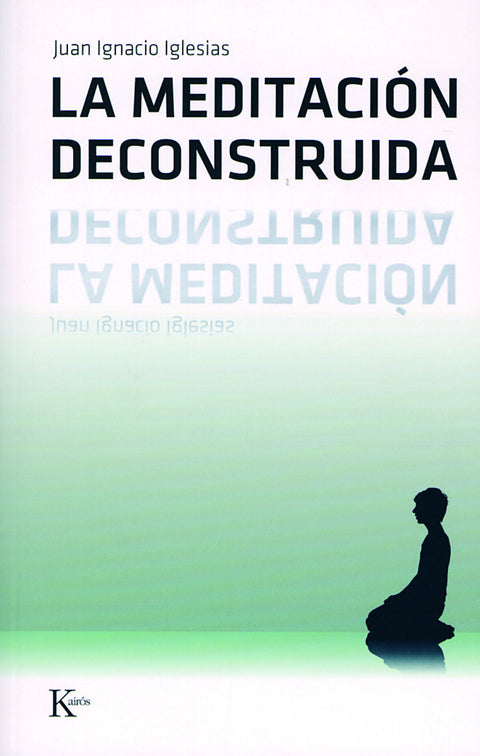  La meditación deconstruida 
