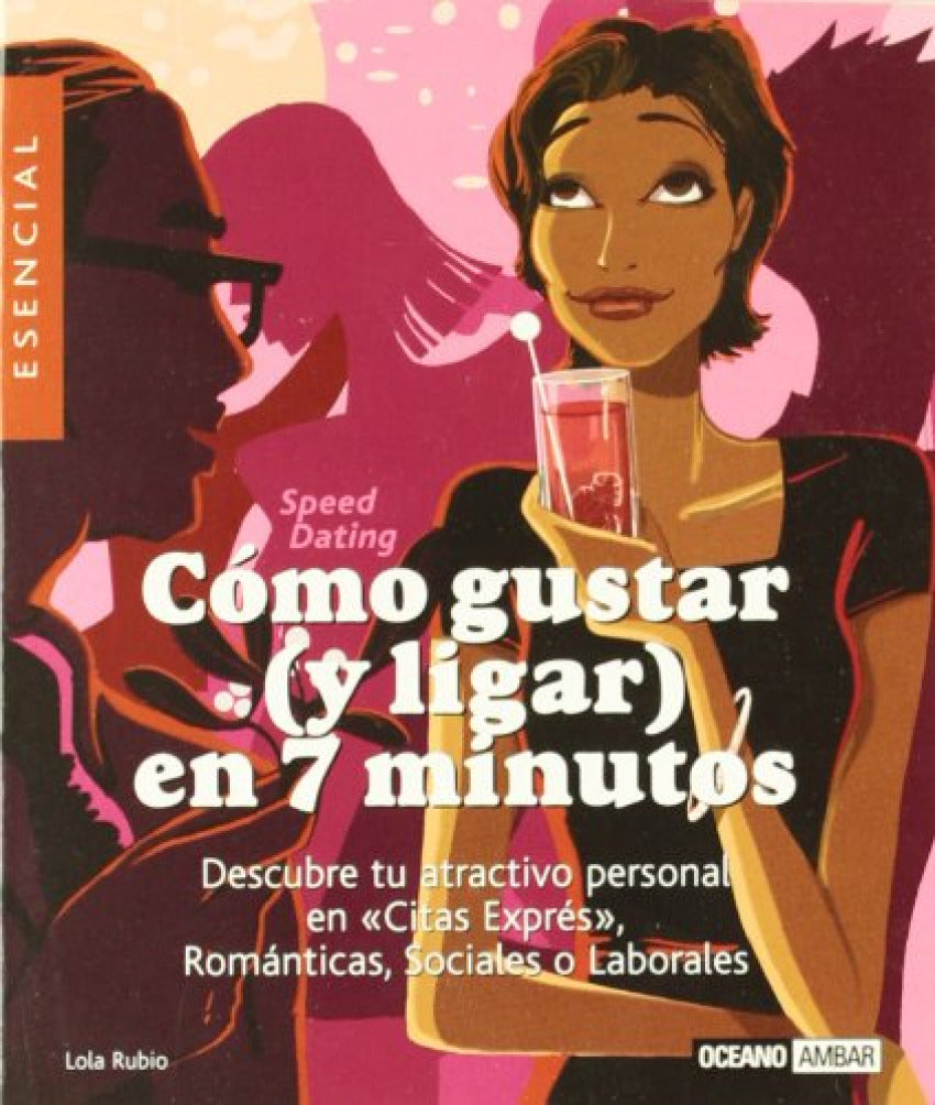  Cómo gustar (y ligar) en 7 minutos 