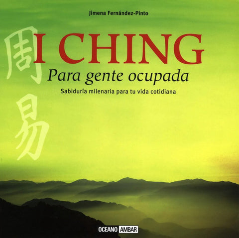  I Ching para gente ocupada 