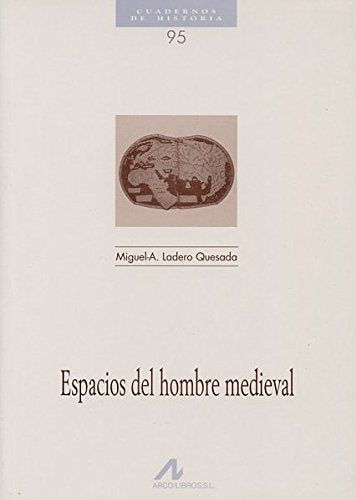  Espacios del hombre medieval 