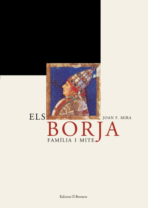  Els Borja - Família i mite 