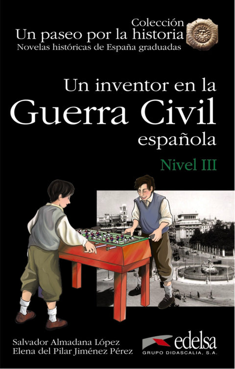  UN INVENTOR EN LA GUERRA CIVIL 