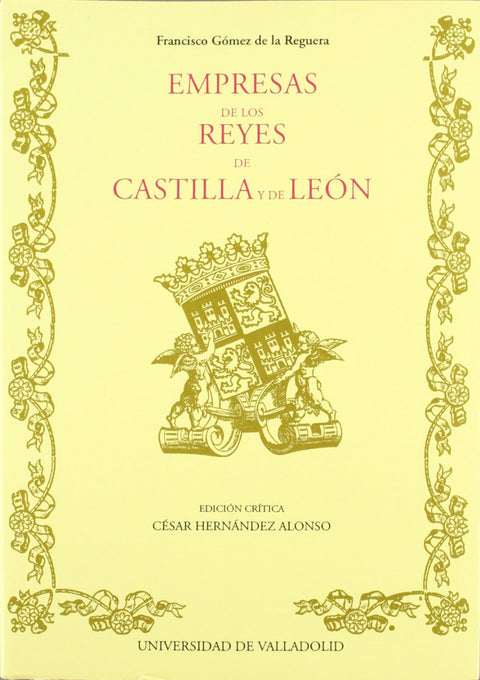  Empresas De Los Reyes De Castilla Y De Leon De Francisco Gomez De La Reguera 