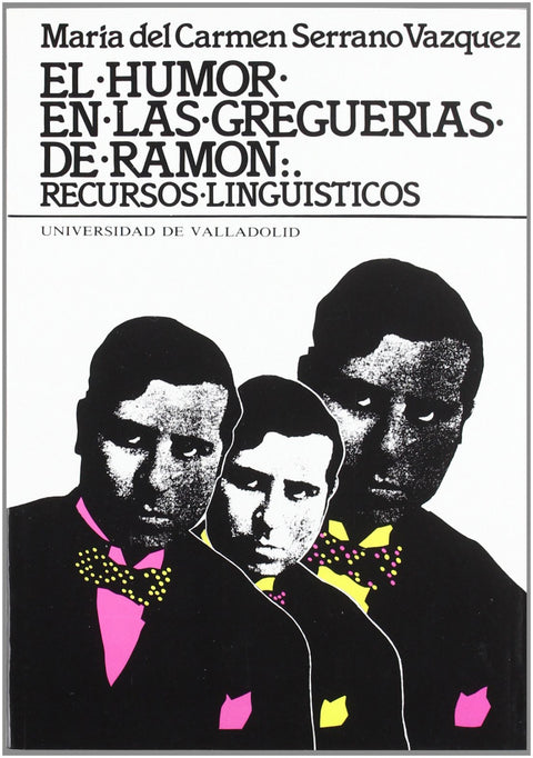  Humor En Las Greguerías De Ramón, El. Recursos Lingüísticos 