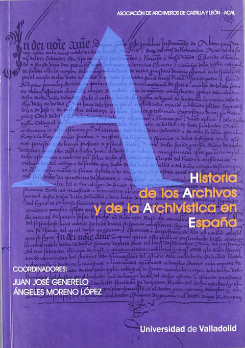  Historia De Los Archivos Y De La Archivistica En España 