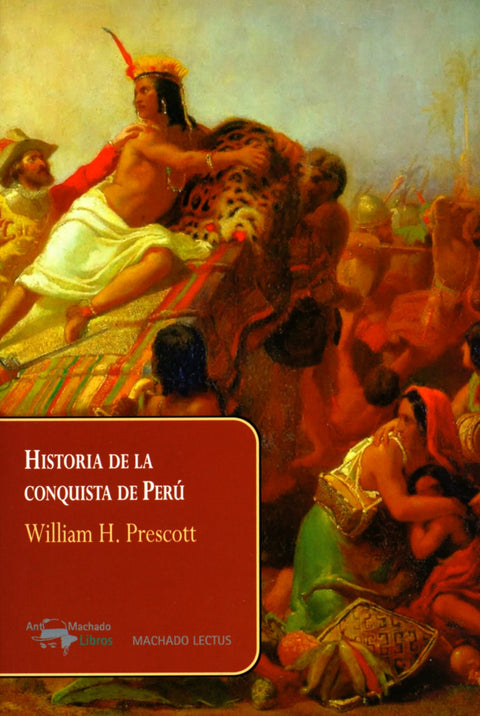  HISTORIA DE LA CONQUISTA DE PERÚ 