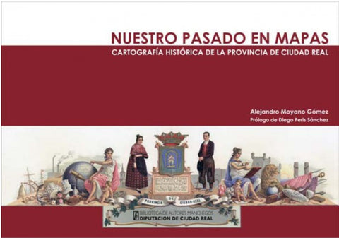  NUESTRO PASADO EN MAPAS 