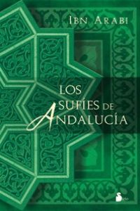  Los sufíes de Andalucía 
