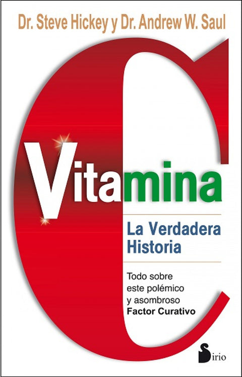  Vitamina C:La verdadera historia 