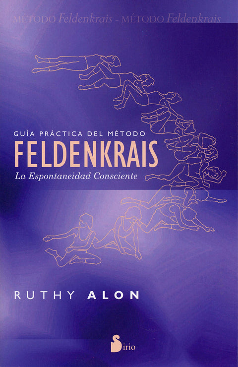  Guía práctica del método Feldenkrais 