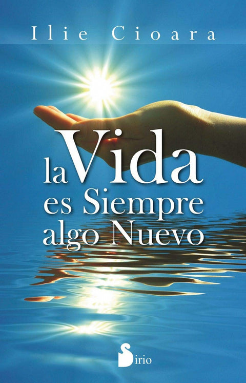  La vida es siempre algo nuevo 