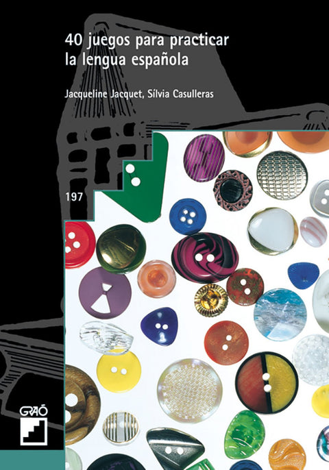  40 juegos para practicar la Lengua Española 