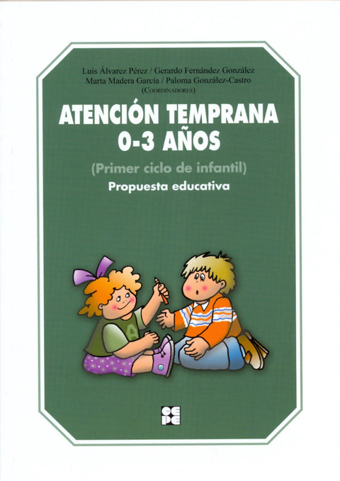  ATENCION TEMPRANA 0-3 AÑOS-PRIMER CICLO EDUCACION INFANTIL 
