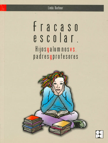  FRACASO ESCOLAR HIJOS Y ALUMNOS VS PADRES Y PROFESORES 