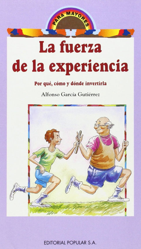  La fuerza de la experiencia 