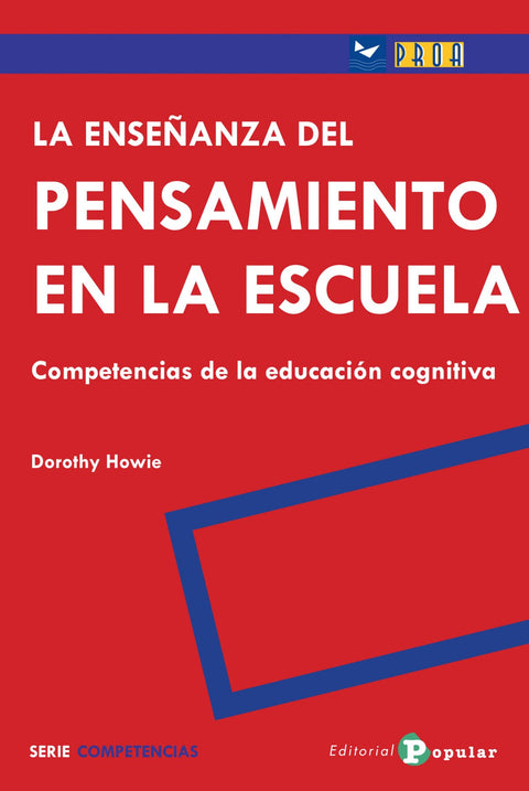 LA ENSEÑANZA DEL PENSAMIENTO EN LA ESCUELA 