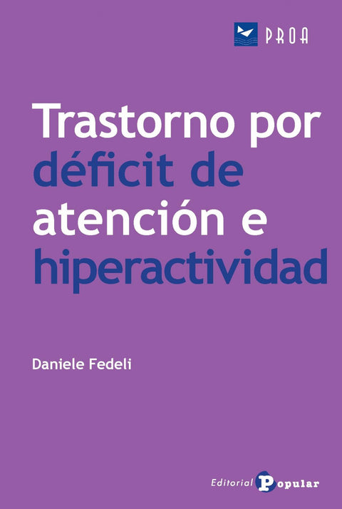  Trastorno por deficit de atención e hiperactividad 