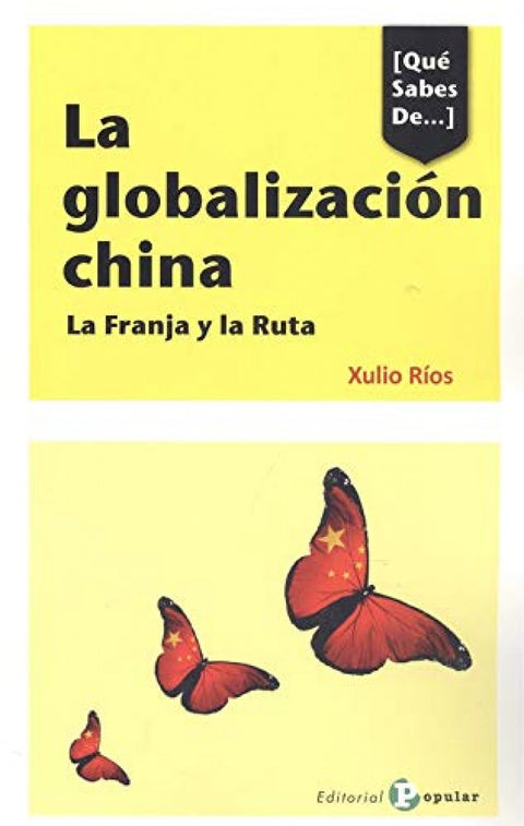  LA GLOBALIZACIÓN CHINA 