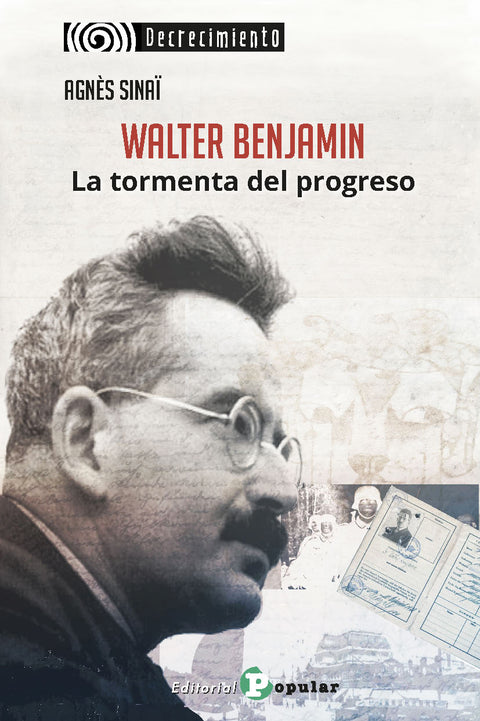  Walter Benjamin. La tormenta del progreso 