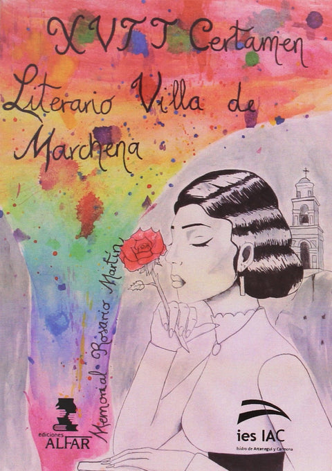  XVII CERTAMEN LITERARIO VILLA DE MARCHENA MEMORIAL ROSARIO MARTÍN 2016 