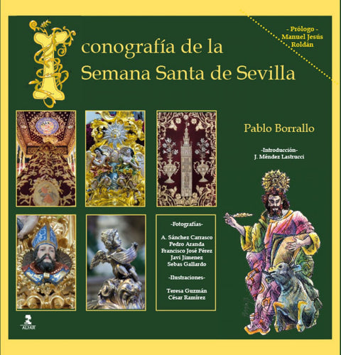  ICONOGRAFÍA DE LA SEMANA SANTA DE SEVILLA 