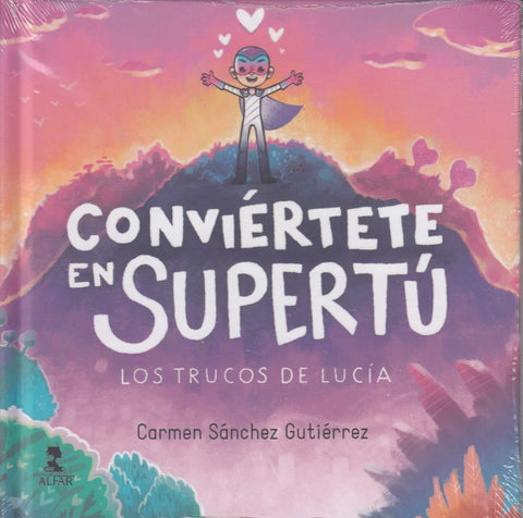  CONVIÉRTETE EN SUPERTÚ 