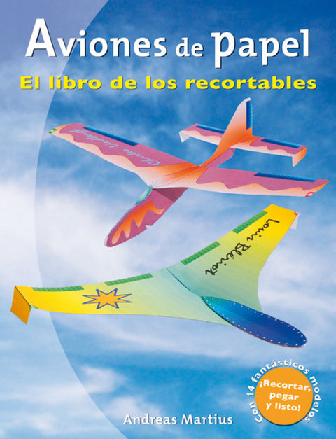  Aviones de papel:libro de los recortables 