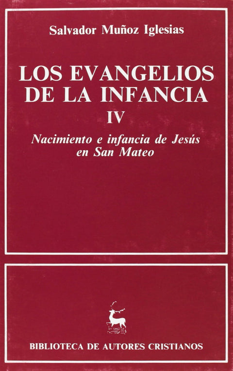  Los Evangelios de la infancia.IV: Nacimiento e infancia de Jesús en San Mateo 