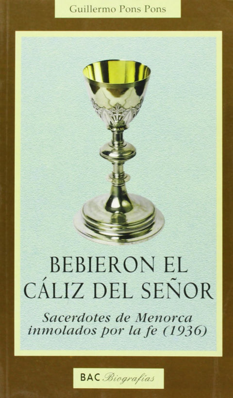  Bebieron el cáliz del señor 