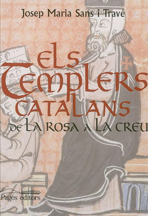  Els templers catalans. De la rosa a la creu 