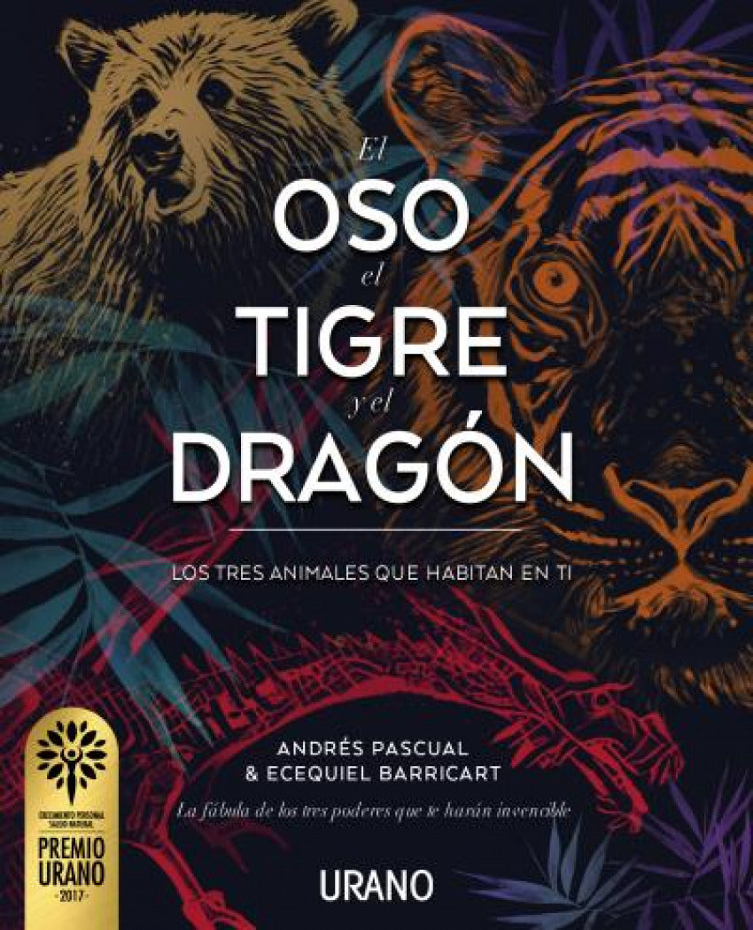  EL OSO, EL TIGRE Y EL DRAGÓN 