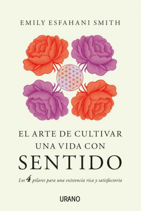  EL ARTE DE CULTIVAR UNA VIDA CON SENTIDO 