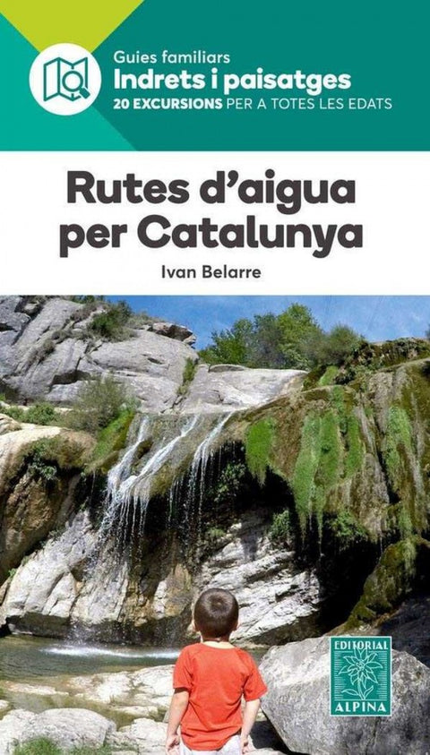  RUTES D´AIGUA PER CATALUNYA 