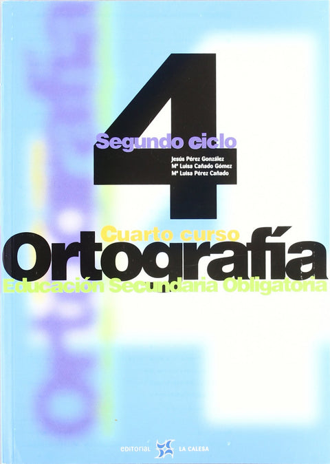  (00).ORTOGRAFIA CALESA 4O.ESO (SECUNDARIA) 
