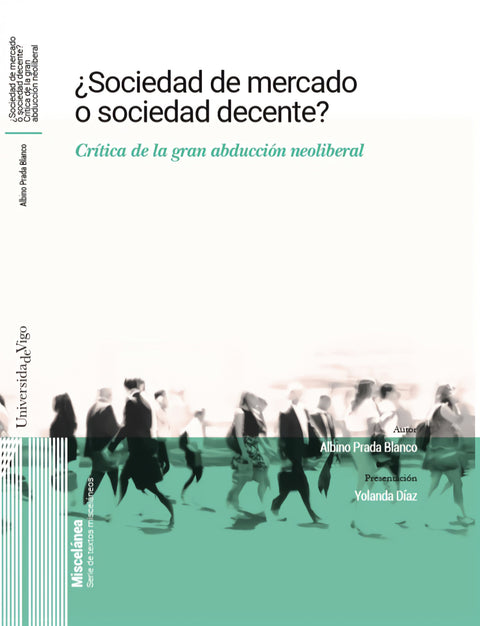 ¿Sociedad de mercado o sociedad decente? 